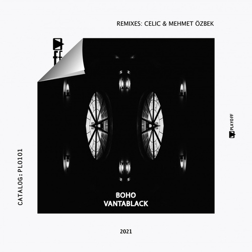 BOHO - Vantablack (Celic, Mehmet Özbek Remixes) [PLO101]